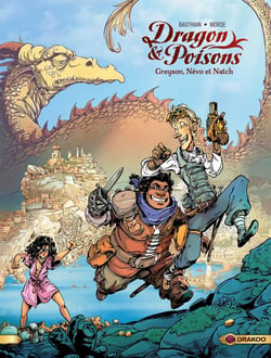 Dragon & poisons Tome 1 : Greyson, Névo et Natch
