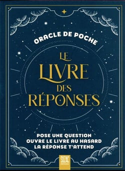 Le livre des réponses : oracle de poche