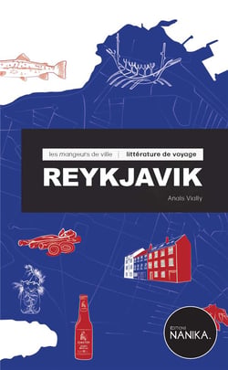Les mangeurs de ville : Reykjavik