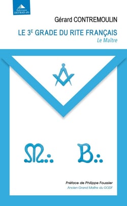 Le 3e grade du rite français : Le maître