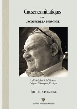 Causeries initiatiques avec Jacques de La Personne