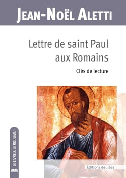 Lettre de saint Paul aux romains : clés de lecture