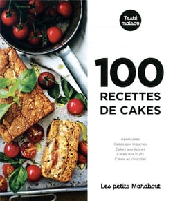 Les petits Marabout : 100 recettes de cakes