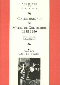 Correspondance de Michel de Ghelderode Tome 9 : 1958-1960