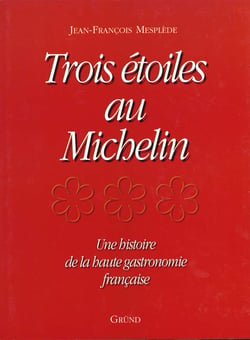 Trois etoiles au michelin