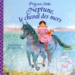 PRINCESSE STELLA : Neptune, le cheval des mers