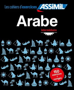 Les cahiers d'exercices : arabe - intermédiaire