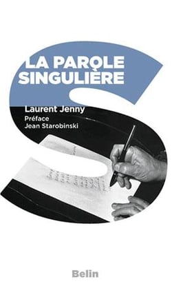 La parole singulière : Préface de Jean Starobinski