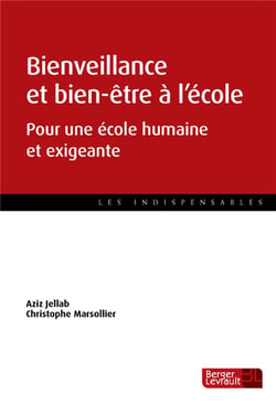 Bienveillance et bien être à l'école - pour une école humaine et exigeante