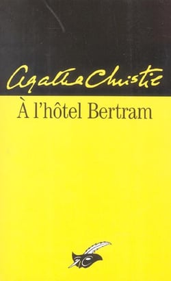 À l'hôtel Bertram