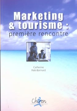 Marketing  tourisme : 1ere rencontre