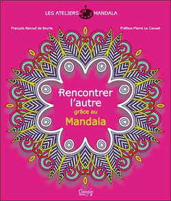 Les ateliers mandala - rencontrer l'autre grâce au mandala
