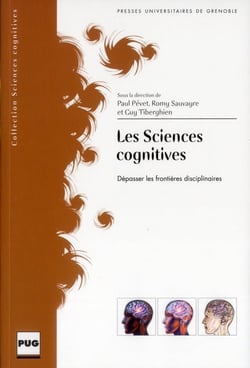 Sciences cognitives - dépasser les frontières disciplinaires