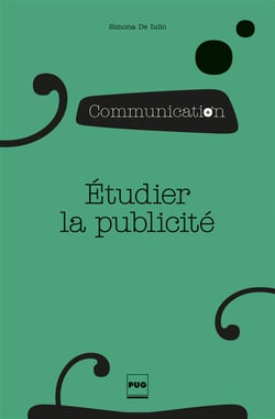 Publicité et communication marchande - discours et pratiques dans les sociétés européennes