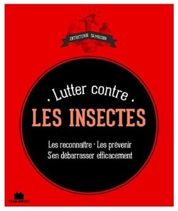 Lutter contre les insectes