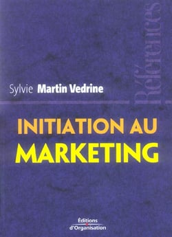 Initiation au marketing : Les concepts-clés