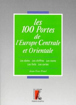 Les 100 portes de l'Europe centrale et orientale