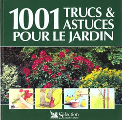 1001 trucs et astuces pour jardin