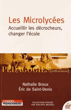 Les micro-lycées - des lycées au secours des élèves décrocheurs