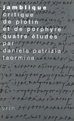Jamblique, critique de Plotin et de Porphyre