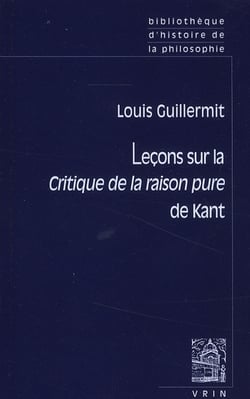 Leçons sur la critique de la raison pure de Kant