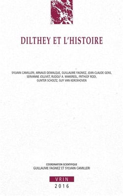Dilthey et l'histoire