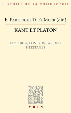 Kant et Platon : lectures, confrontations, héritages