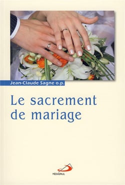 Le sacrement de mariage