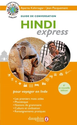 Hindi express : guide de conversation (6e édition)
