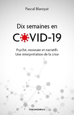 Dix semaines en Covid 19