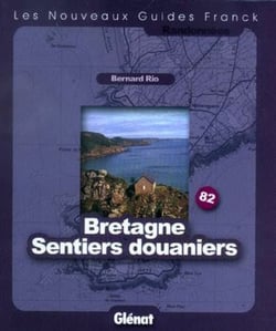 GUIDE FRANCK Tome 82 : Bretagne sentiers douaniers