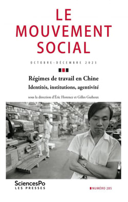 Régimes de travail en Chine. Identités, institutions, agentivité