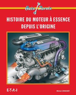 Histoire du moteur à essence depuis l'origine