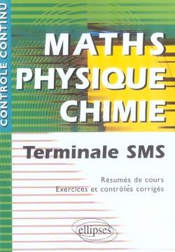 Contrôle continu : mathématiques/physique-chimie - terminale SMS