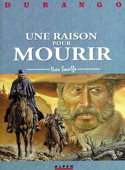 Durango Tome 8 : une raison pour mourir