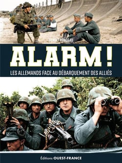 Alarm ! Les Allemands face au débarquement des Alliés