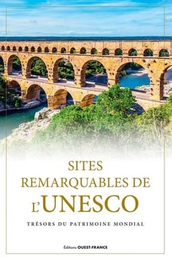 Sites remarquables de l'Unesco : Trésors du patrimoine mondial