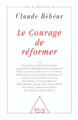 Le courage de reformer