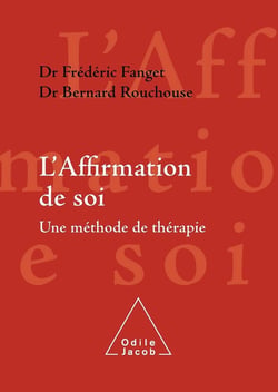 L'affirmation de soi - une méthode de thérapie