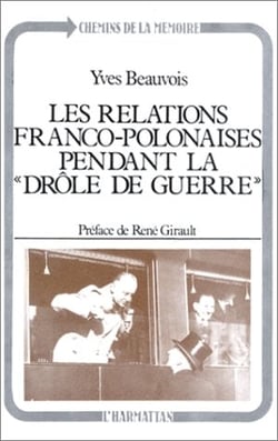 Les relations franco-polonaises pendant la "drôle de guerre"