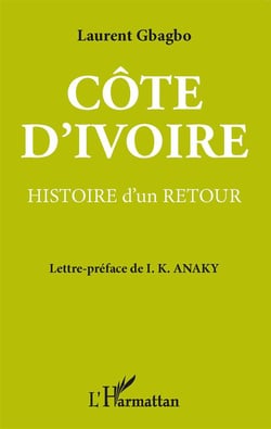 Côte d'Ivoire - histoire d'un retour