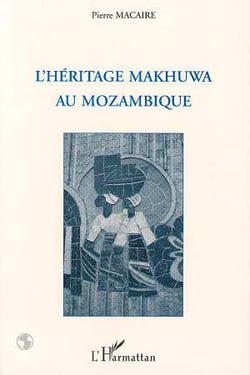 L'héritage Mkhuwa au Mozambique