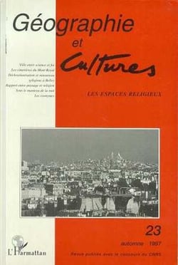 Revue géographie et cultures n.23 : les espaces religieux