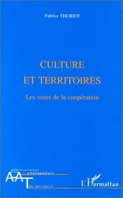 Culture et territoires - les voies de la coopération