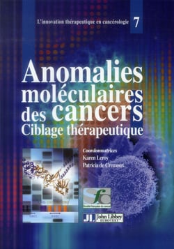 Anomalies moléculaires des cancers - ciblage thérapeutique
