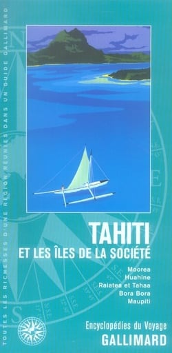 Tahiti et les îles de la société
