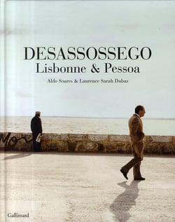 Desassossego, lisbonne et pessoa