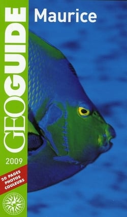 GEOguide : Ile Maurice (édition 2009)