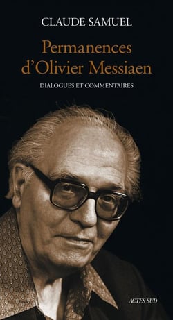 Permanences d'Olivier Messiaen : Dialogues et commentaires