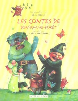 Contes de bonhomme foret (les)